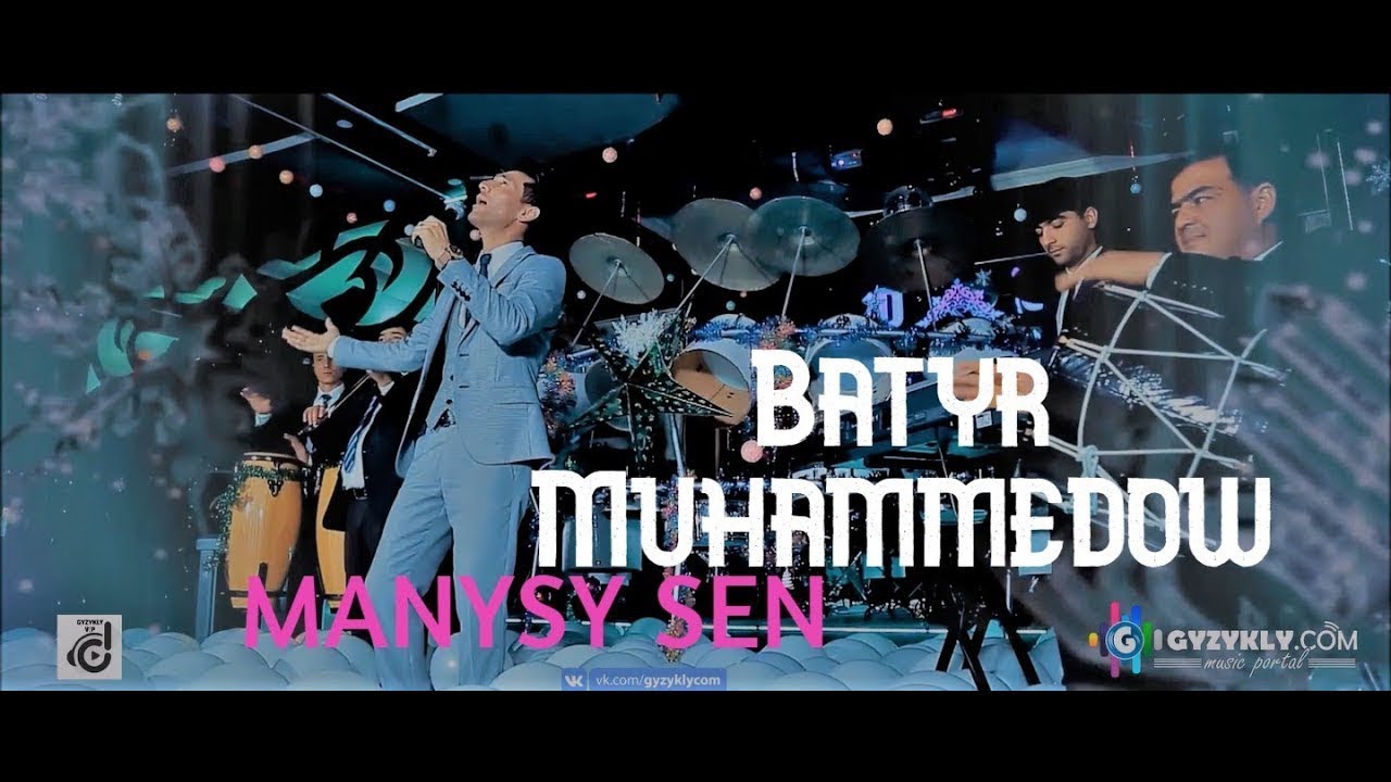 Batyr Muhammedow - Manysy sen