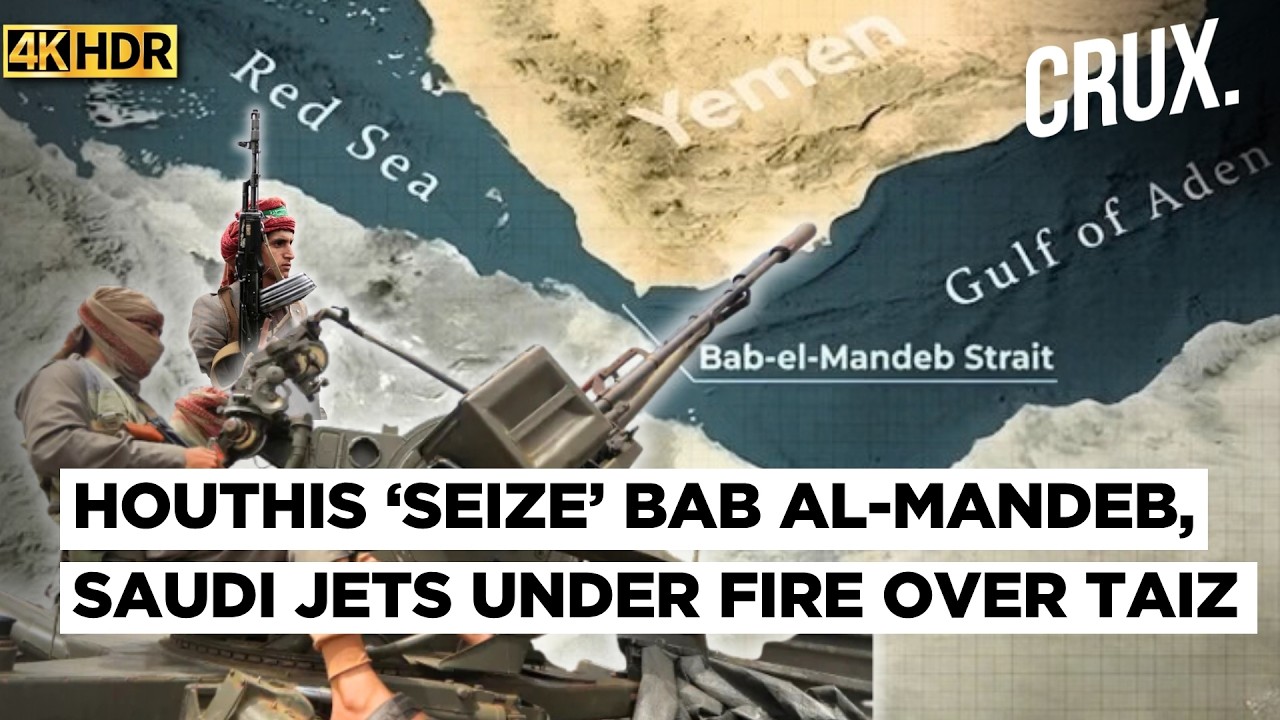 Houthis &lsquo;Control&rsquo; Bab Al-mandeb? MBS Bombs Mocha Airport, Iran Ally Targets Saudi Jets Over Taiz |4K
