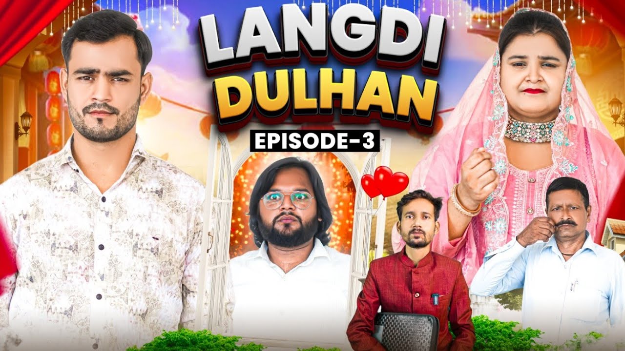 Langdi Dulhan Episode 3 | Al Jasar Siddiqui