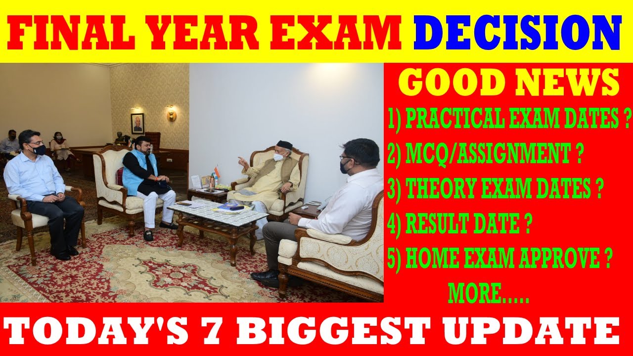 NO FINAL YEAR PRACTICAL EXAM ! | TODAY'S 7 BIGGEST UPDATE | EXAM DATE | ALL UNIVERSITY EXAM UPDATE