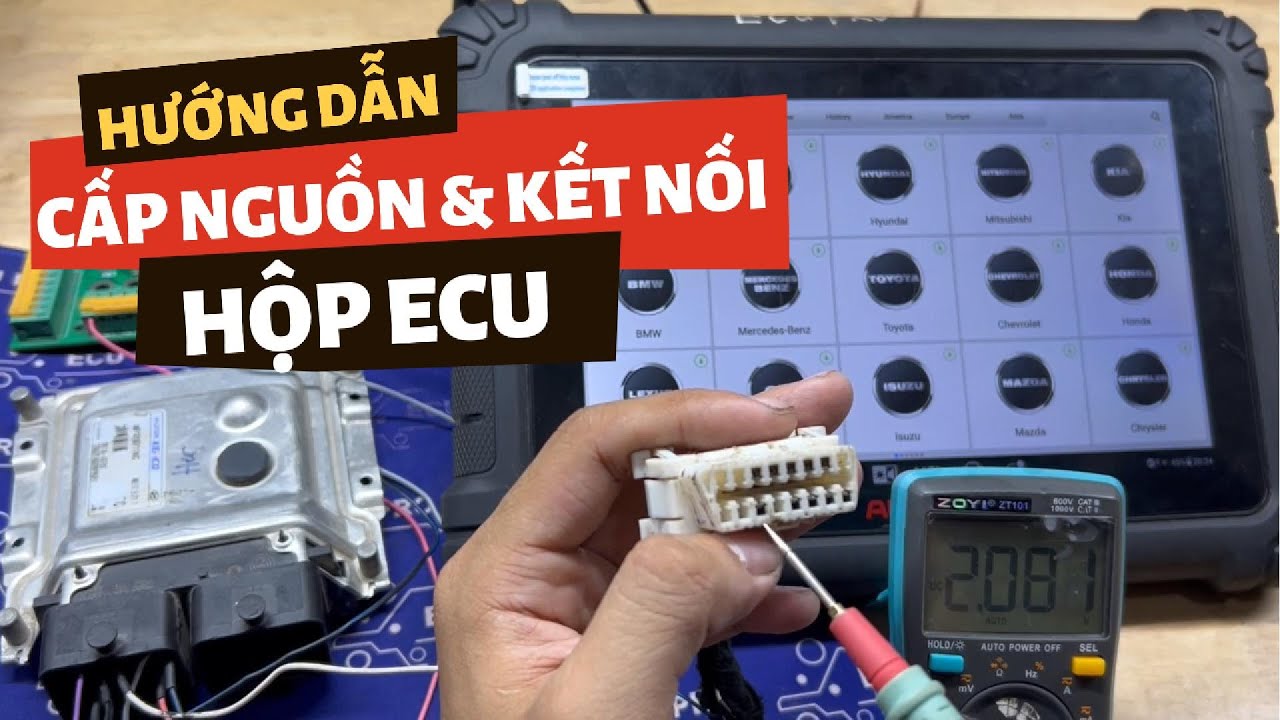 Hướng dẫn cấp nguồn và kết nối ECU với máy chẩn đoán