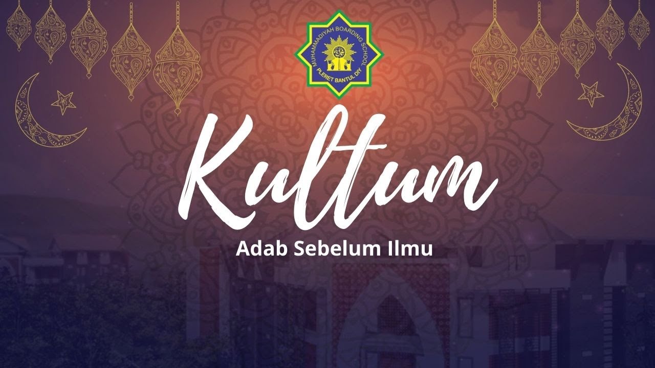 Kuliah Tujuh Menit : Adab Sebelum Ilmu