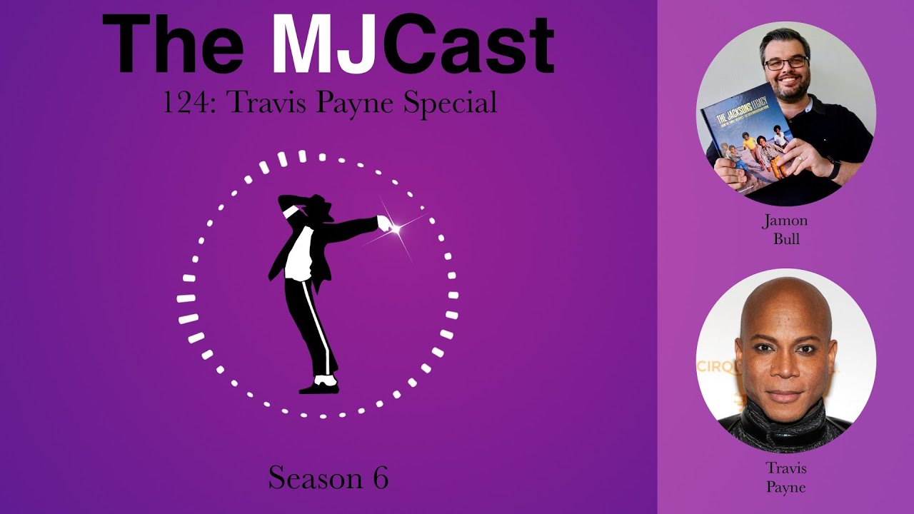 The MJCast 124: Travis Payne Special