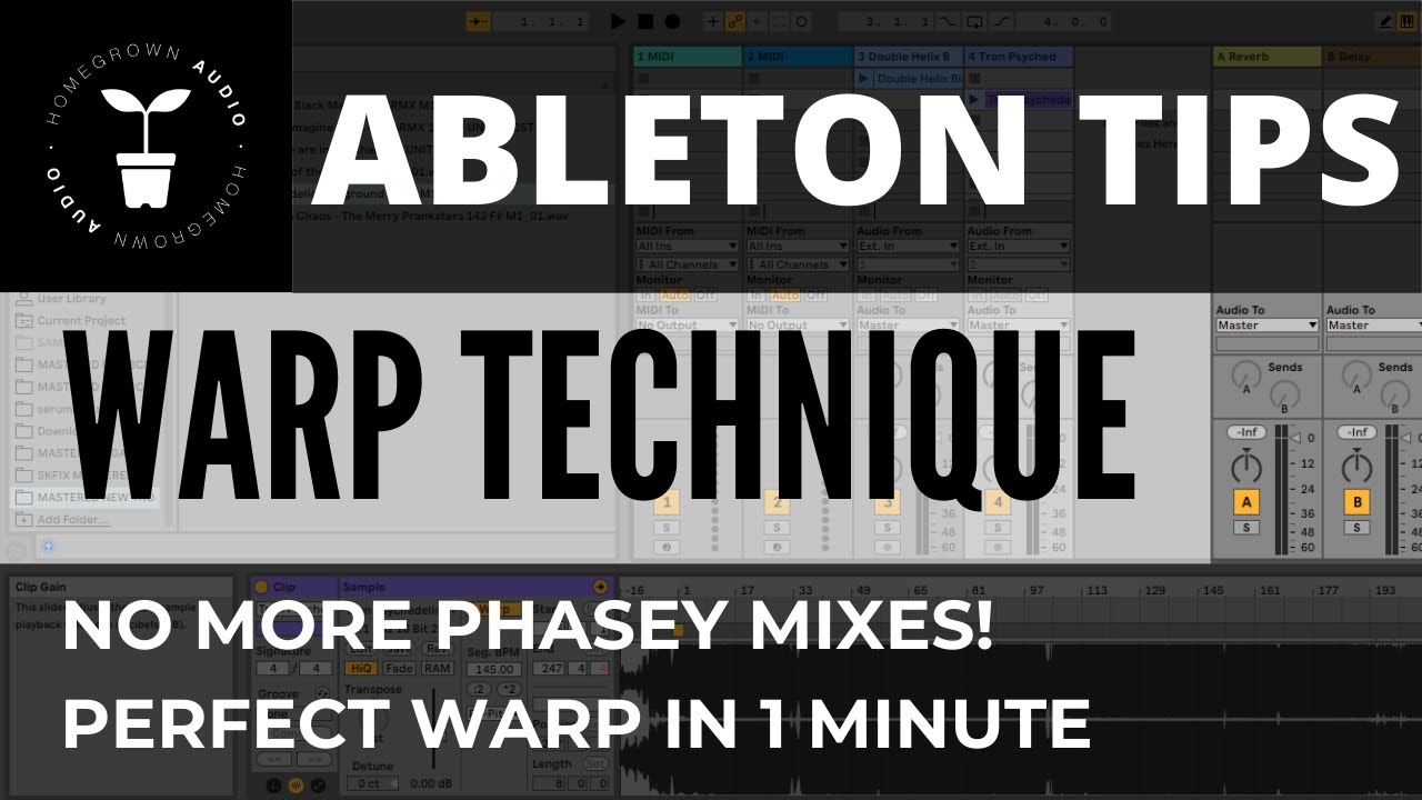 ABLETON SEGMENT 1: Warp your tracks correctly. You are doing it wrong.