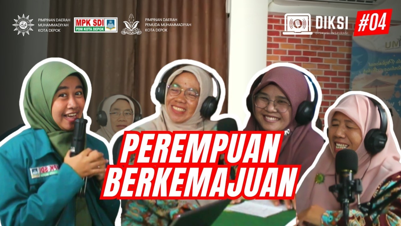 DIKSI EPS 4 : Peran Strategis Perempuan dalam Kehidupan Umat dan Bermasyarakat | PDA Kota Depok