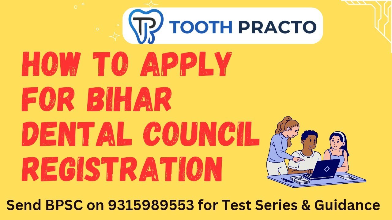 BIHAR DENTAL COUNCIL REGISTRATION PROCESS | TOOTHPRACTO
