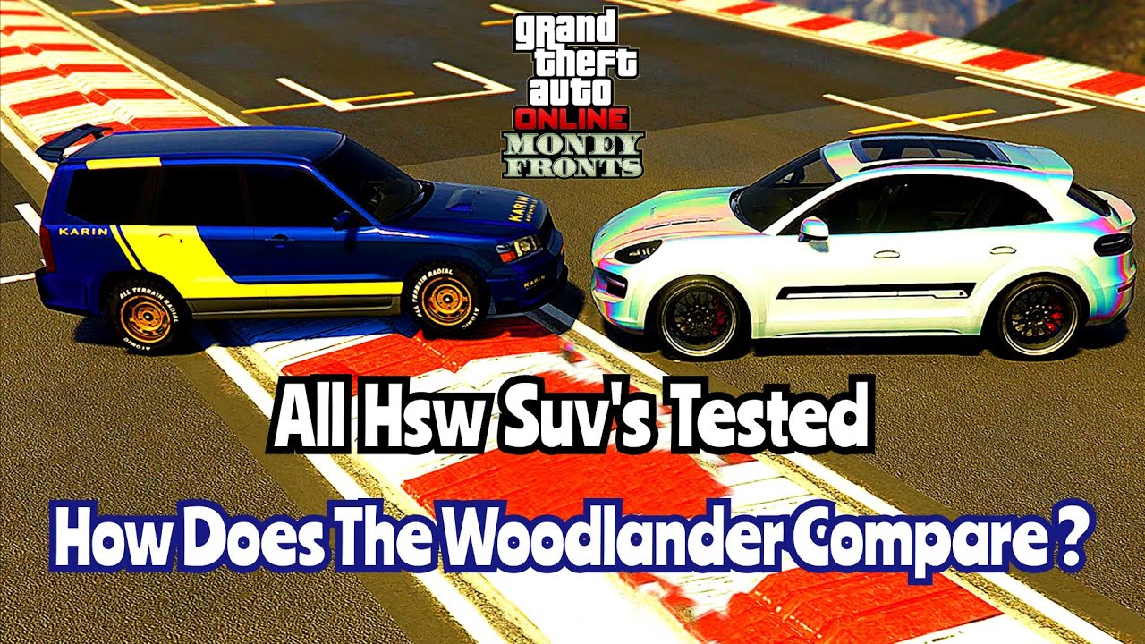 Top Speed Hsw Woodlander vs All Hsw Suv's - GTA5 Drag Racing - Money Fronts DLC