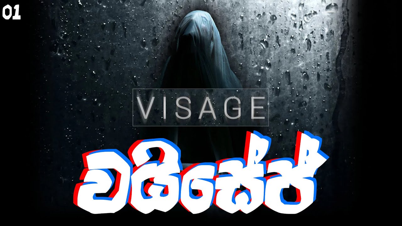 Visage | වයිසේජ් Sinhala Gameplay Episode 1