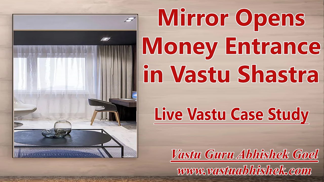 Magical Effects of Mirror in Vastu Shastra | Create Money Entrance | Live Vastu Case Study