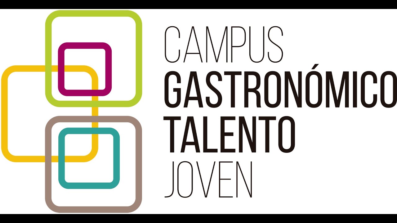 Campus Gastron&oacute;mico Talento Joven