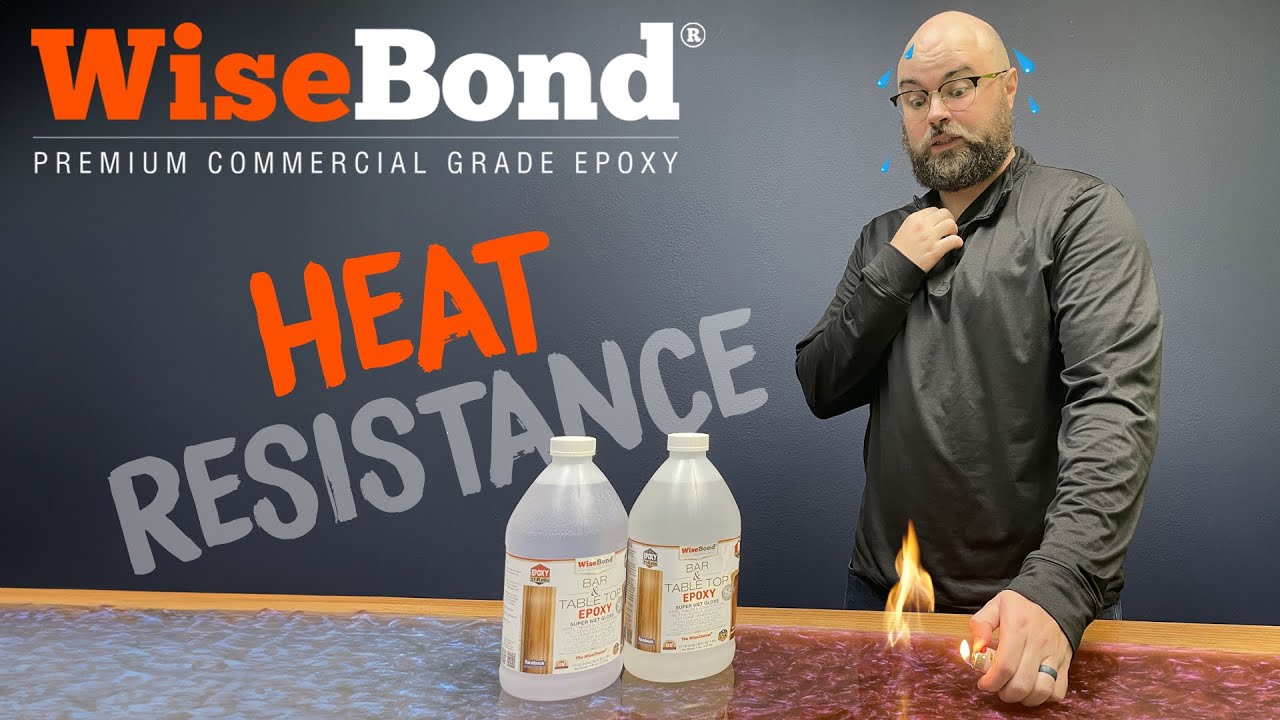 WiseBond Epoxy: The truth about epoxy heat resistance and parlor tricks!