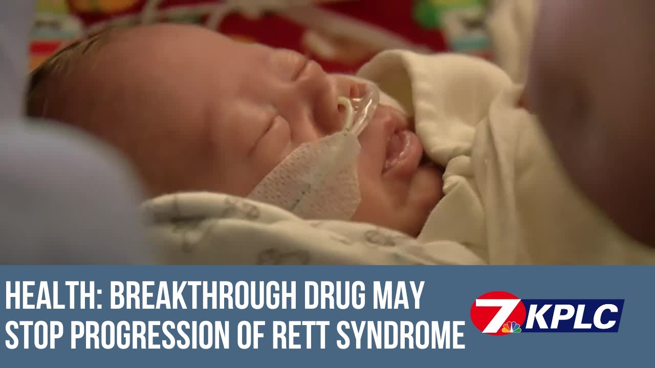 Health Headlines: Breakthrough drug may stop progression of Rett Syndrome