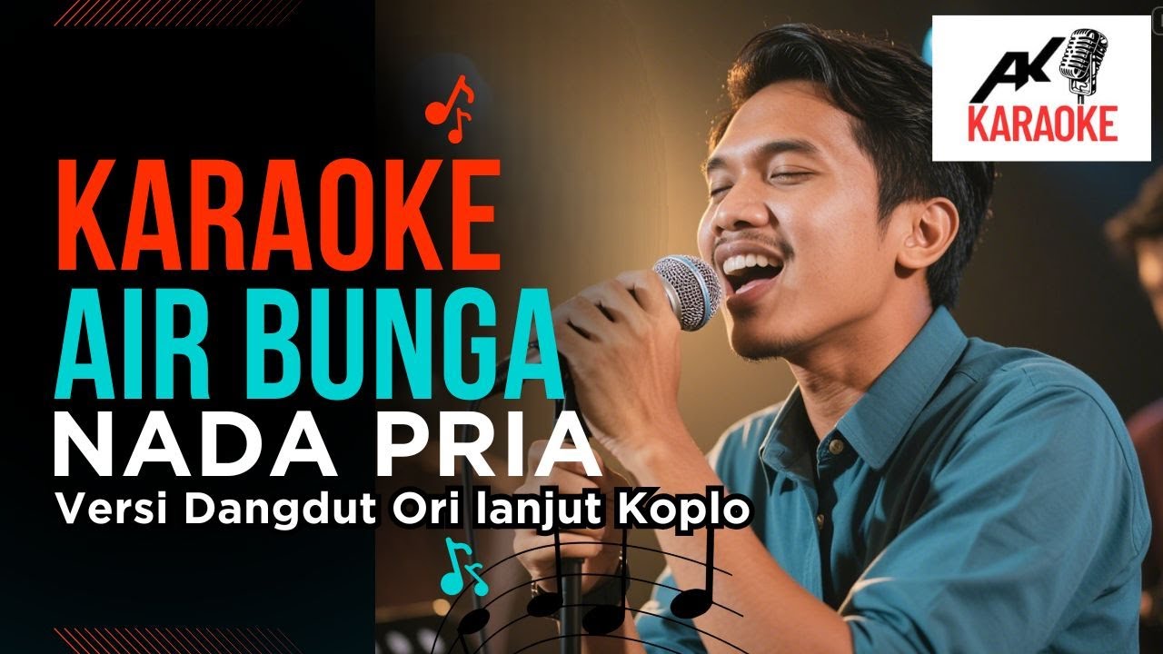 AIR BUNGA KARAOKE NADA PRIA