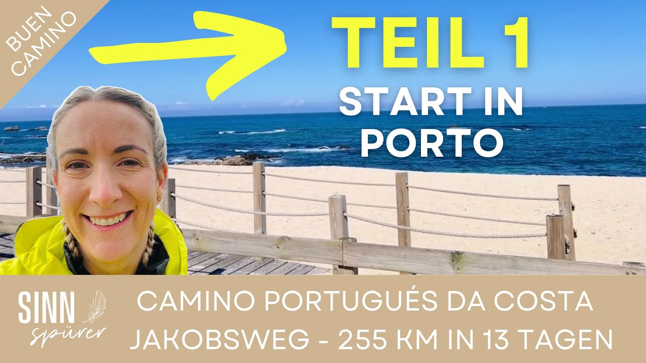 Camino Portugués da Costa 2024 I Teil 1 I Jakobsweg I 255 km in 13 Tagen