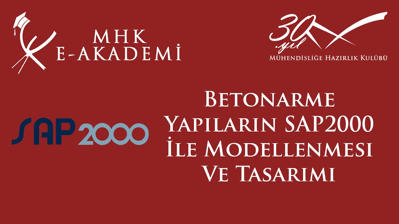 Betonarme Yapıların SAP2000 İle Modellenmesi Ve Tasarımı 2
