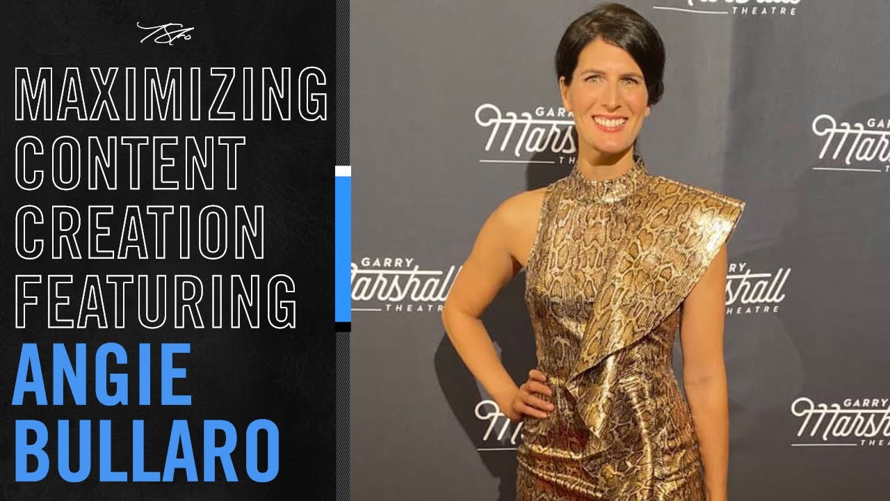 How to maximize content creation and take chances with Angie Bullaro