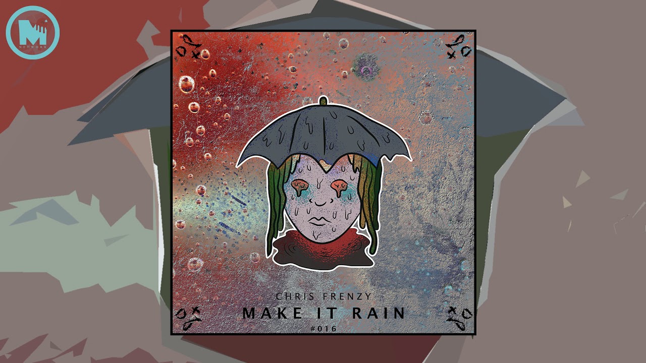 Chris Frenzy - Make It Rain