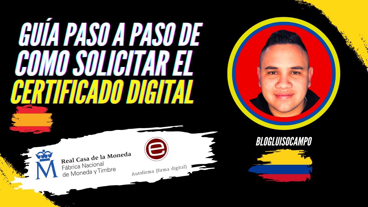 Cómo solicitar el CERTIFICADO DIGITAL de PERSONA FÍSICA de la FNMT