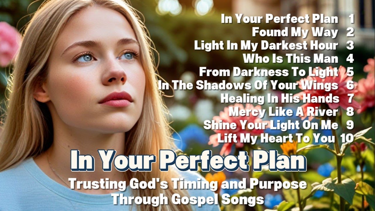 In Your Perfect Plan ✝️ | Trusting God's Timing and Purpose Through Gospel Message