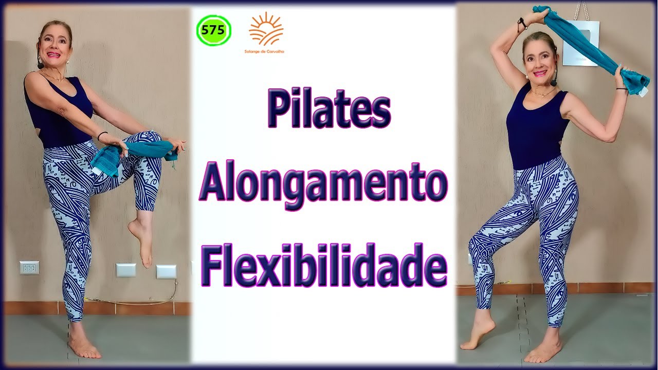 😍 Alongamento e Flexibilidade com Pilates - Vídeo 575