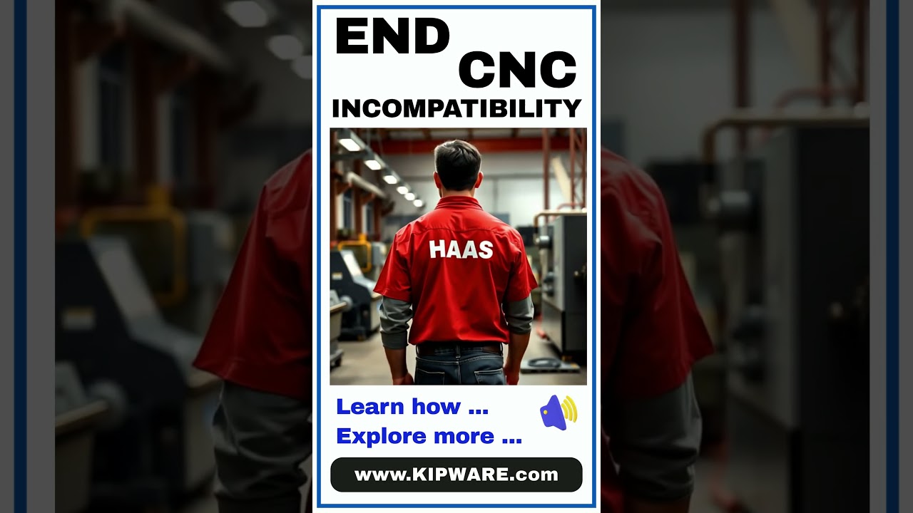 End CNC Incompatibility Between Fanuc, Okuma, Haas, DMG MORI And All Your CNC With Kipware