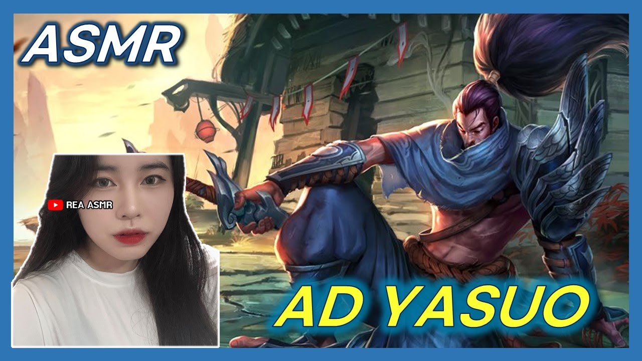 ASMR League of Legends YASUO｜MOUTH SOUND