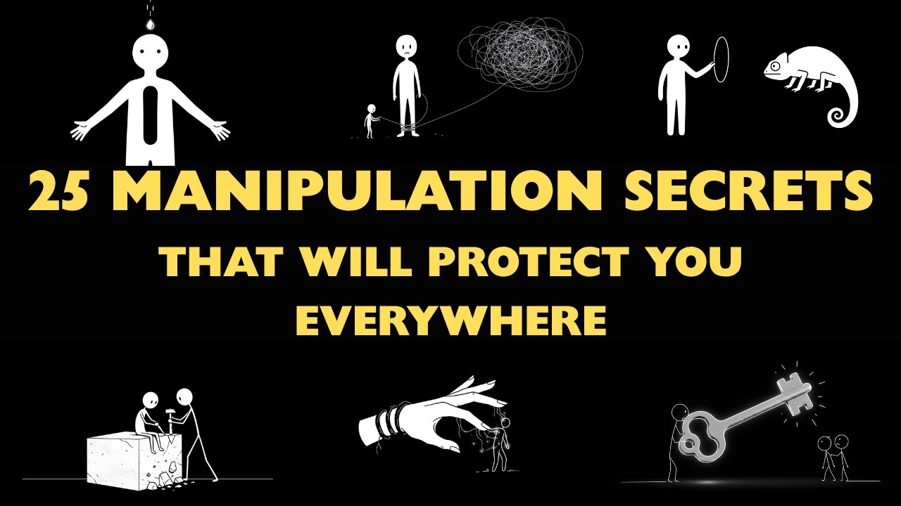25 Manipulation Secrets Revealed That Will Protect You Everywhere