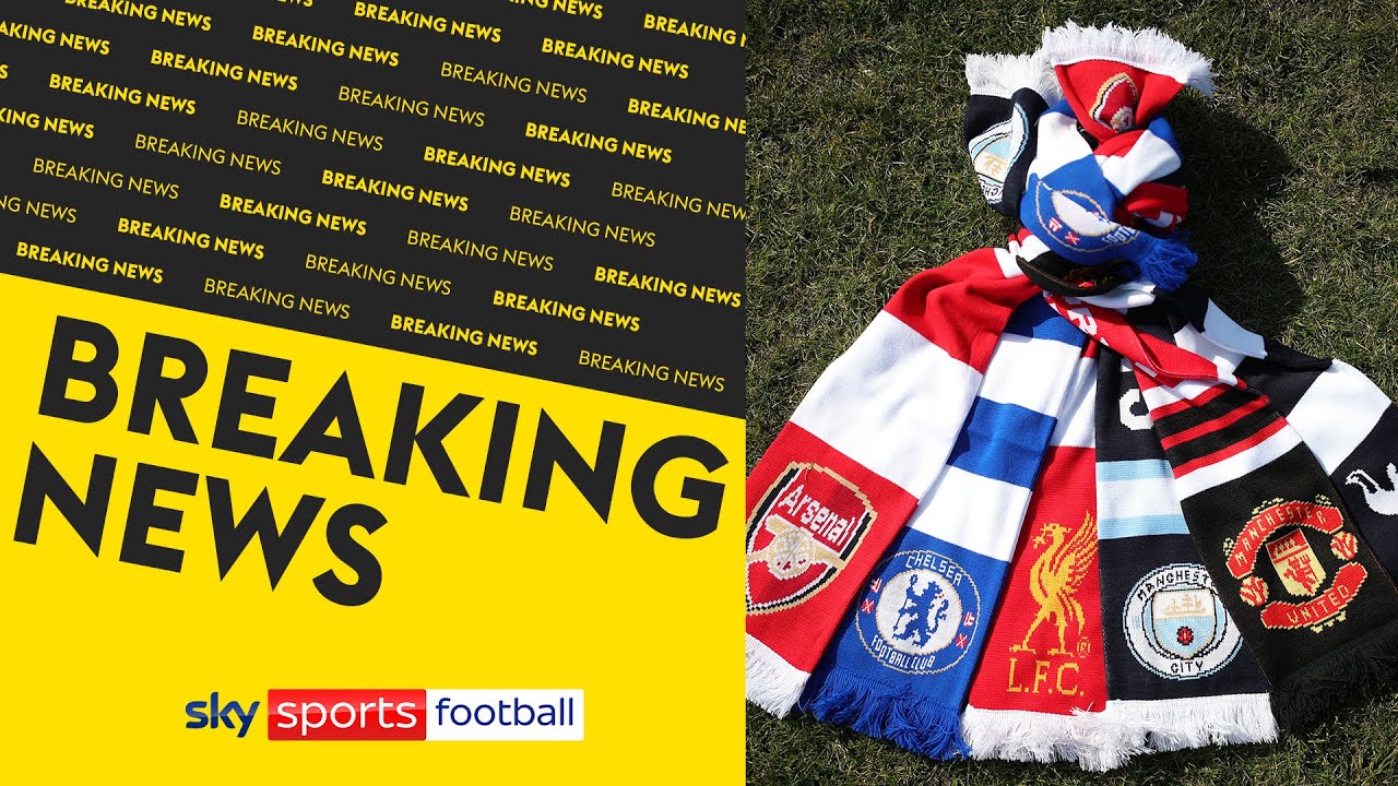 BREAKING NEWS: Chelsea to WITHDRAW from European Super League