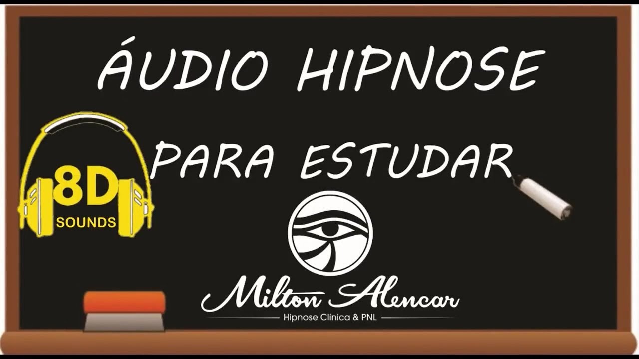🔴 Áudio Hipnose 8D 🎧 - Acadêmica - memória - foco - estudo- aprendizagem e exames - Milton Alencar
