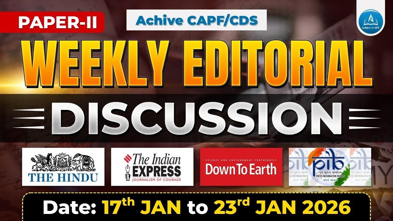 17th-23rd Jan 2026 | Paper-2 Weekly Current Affairs Discussion | Paper-2 Most Important Editorial