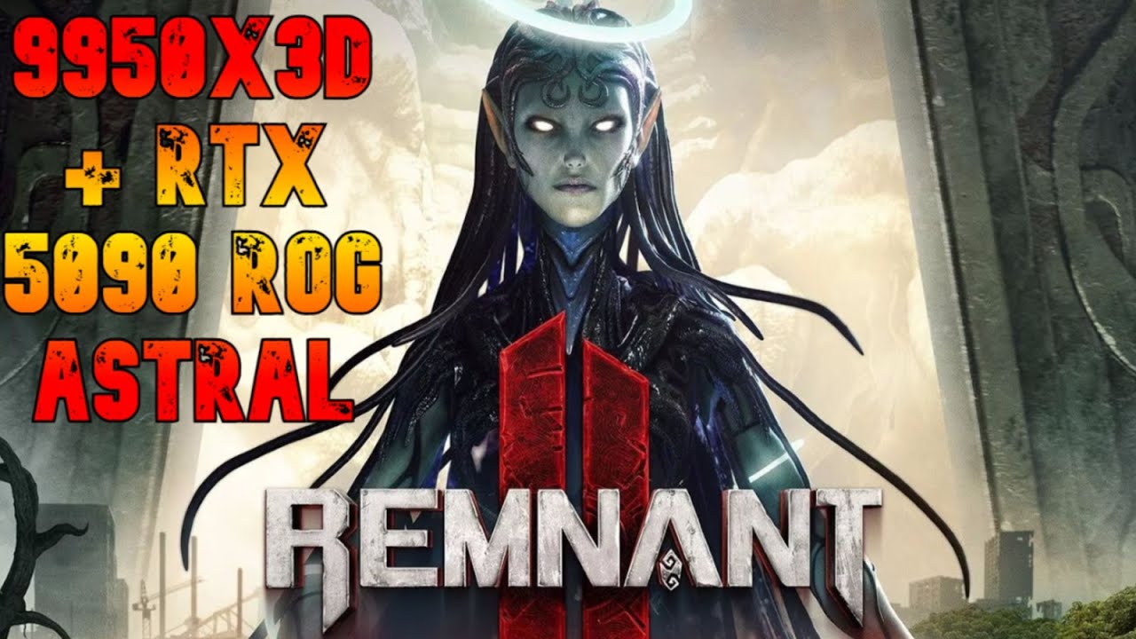 🔥 Remnant II em 4K/Ultra com 9950X3D & RTX 5090 — O Poder ABSURDO!