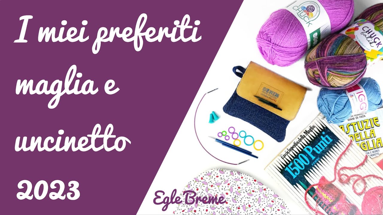 Preferiti 2023 maglia e uncinetto