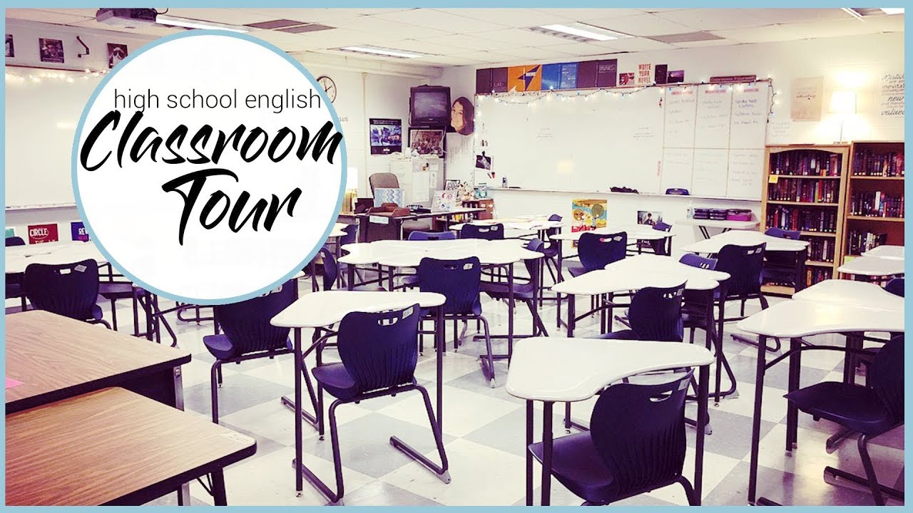 CLASSROOM TOUR | high school english