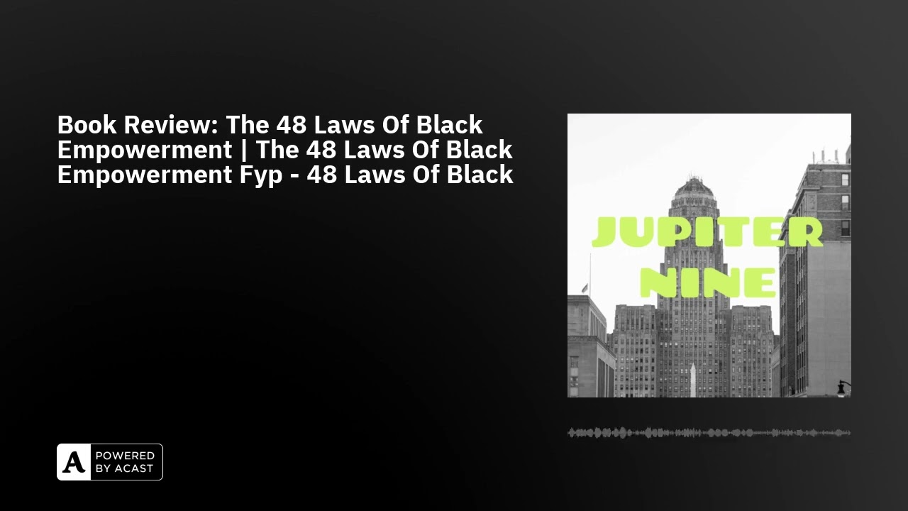 Book Review: The 48 Laws Of Black Empowerment | The 48 Laws Of Black Empowerment Fyp - 48 Laws Of...