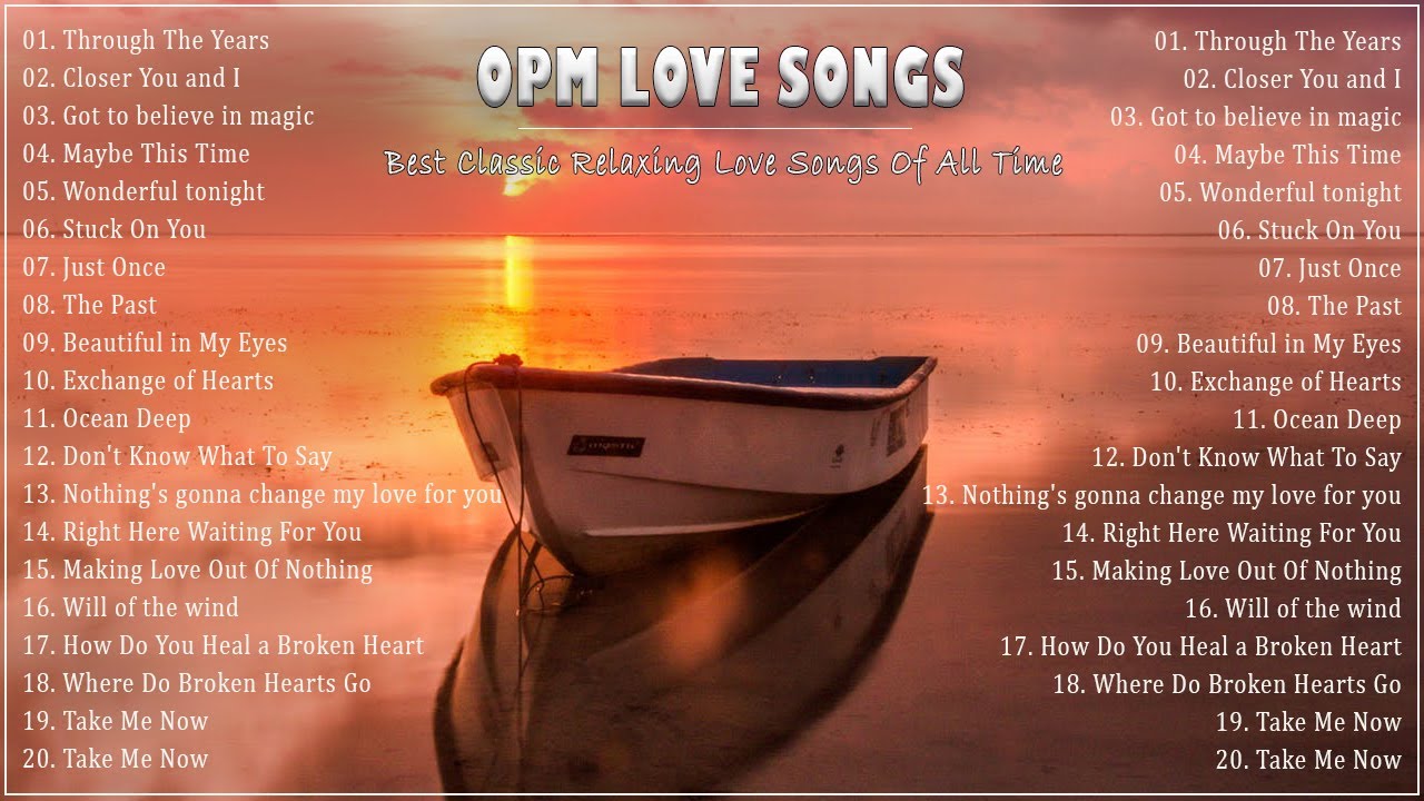 OPM love Songs - Best Classic Relaxing Love Songs Of All Time