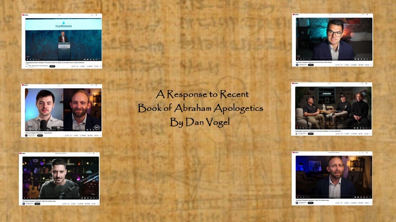 Response to Recent Book of Abraham Apologetics - by Dan Vogel