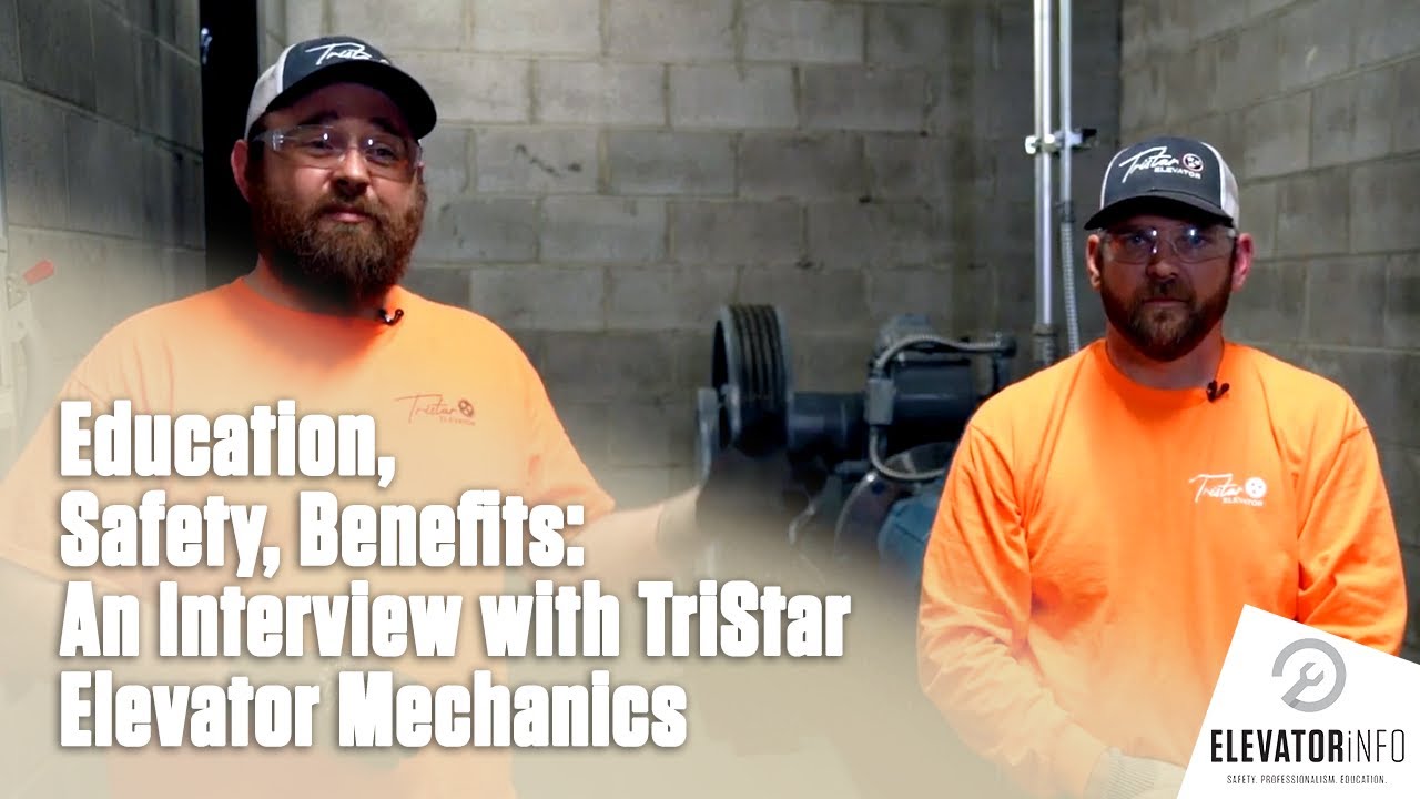 Education, Safety, Benefits: An Interview with TriStar Elevator Mechanics