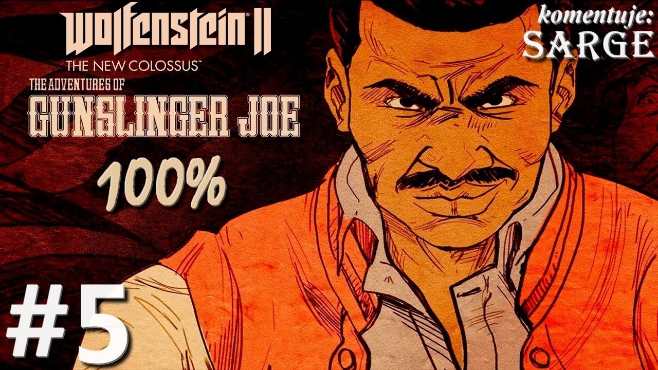 Zagrajmy w Wolfenstein 2: The Adventures of Gunslinger Joe DLC (100%) odc. 5 - KONIEC DLC NA 100%