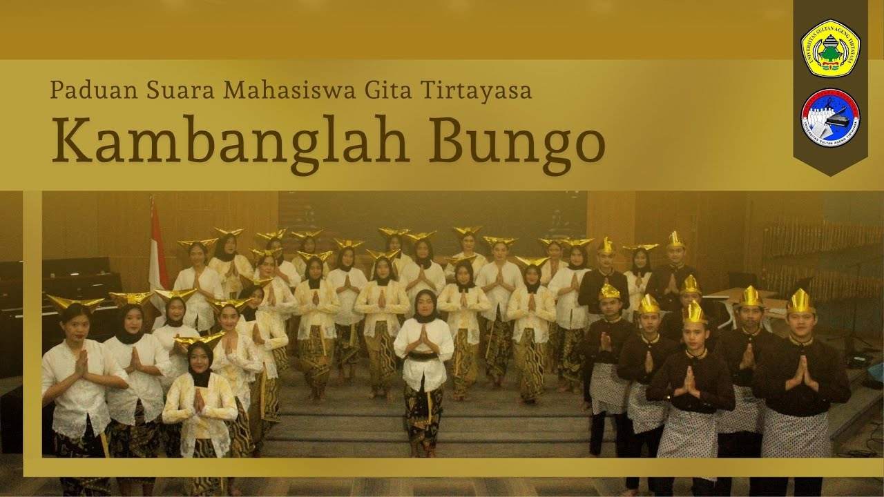 Kambanglah Bungo - Paduan Suara Mahasiswa Gita Tirtayasa | PUSPRESNAS 2022
