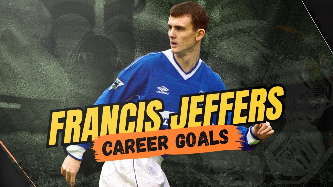 ⚽ Francis Jeffers | Goals Montage 🎯
