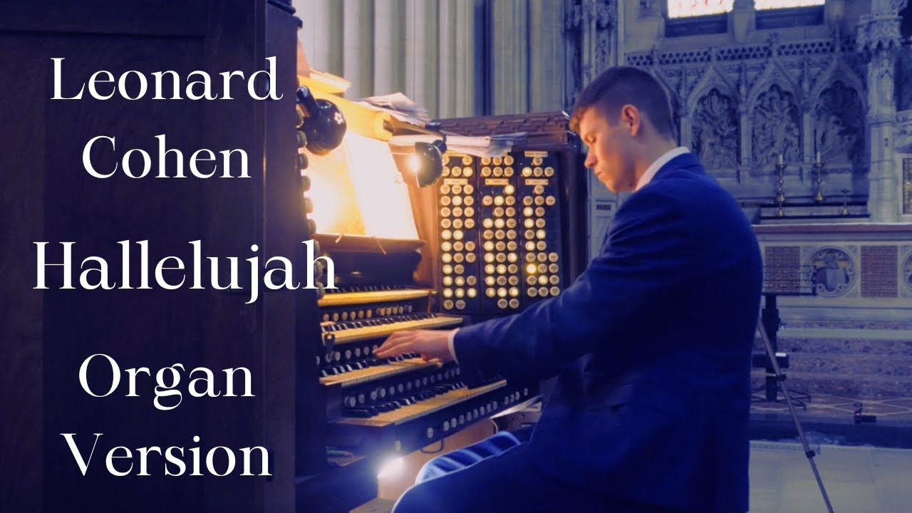 Hallelujah - Leonard Cohen | Organ Version