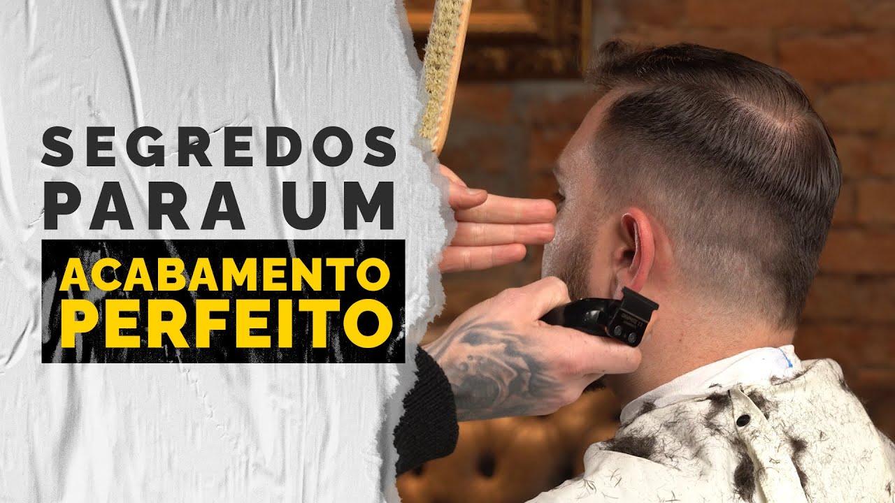 Como Fazer Um Bom Acabamento - Segredos Para Um Acabamento Perfeito | Barbeiro Educador