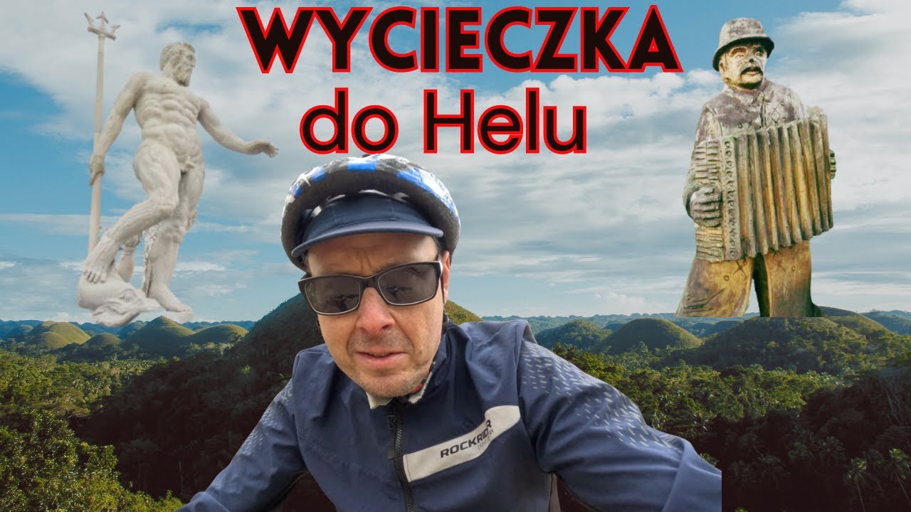 Rowerem do Helu - tam i z powrotem