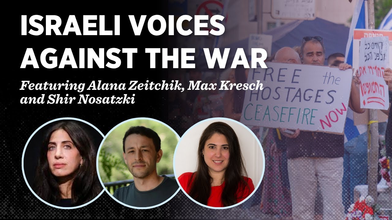 Israeli Voices Against the War