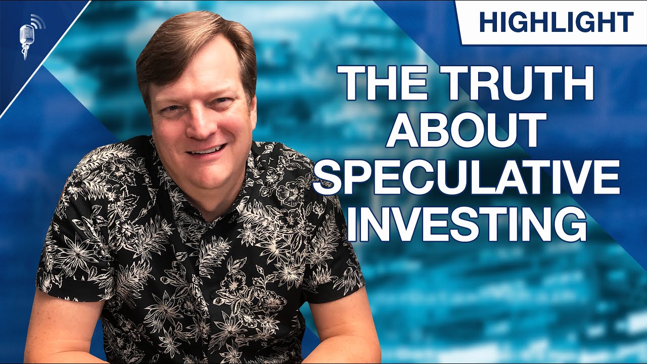The Truth About Speculative Investments...