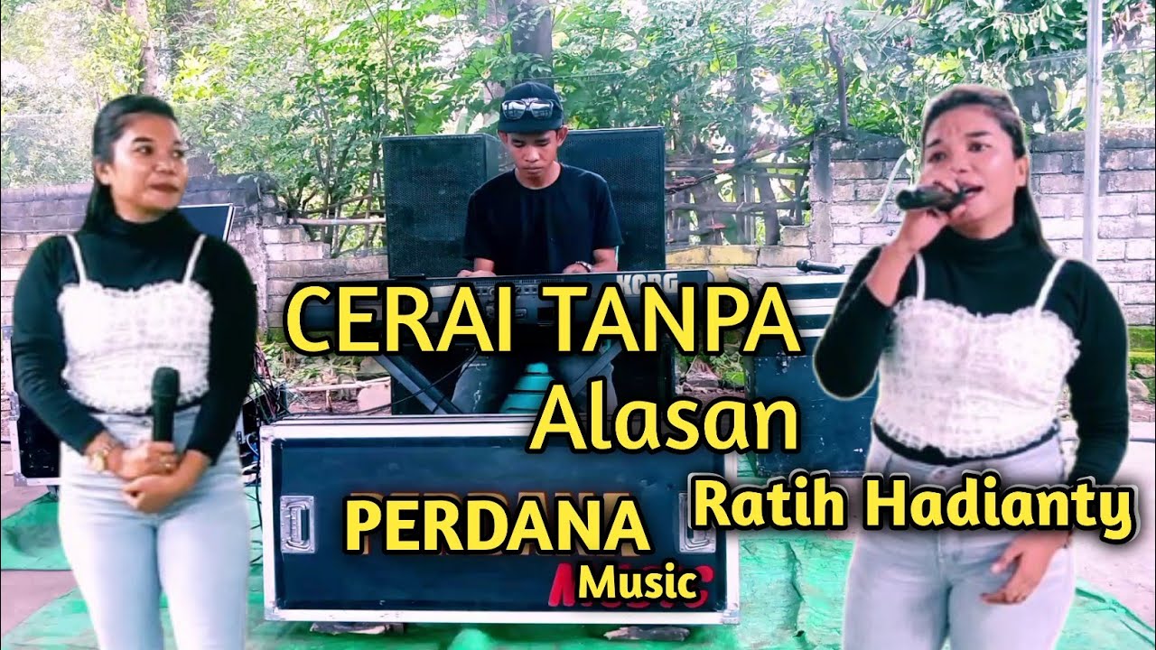 Cerai Tanpa Alasan - Ratih Hadianty ( live Perdana Music )