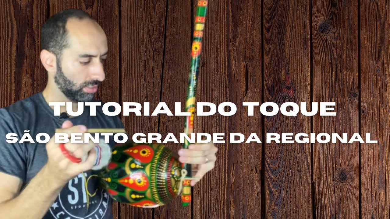 Como tocar o São Bento Grande da Regional? | Tutorial de Toque de Berimbau