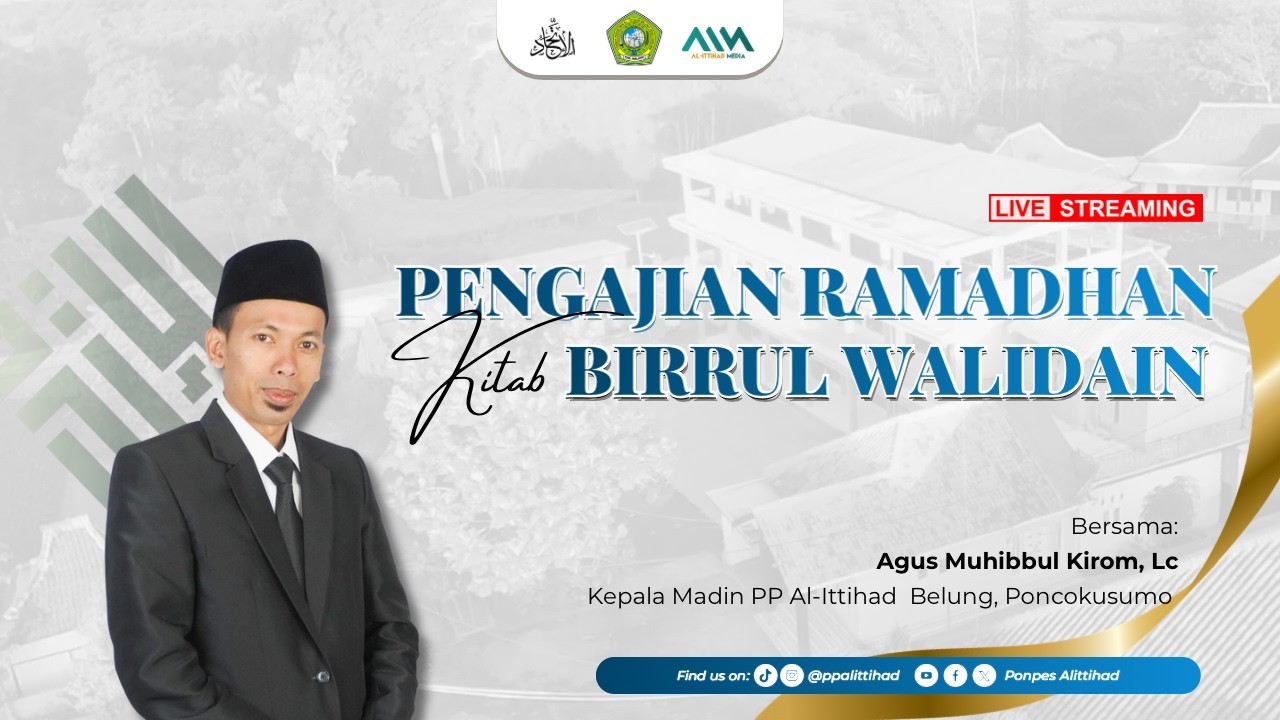 PENGAJIAN RAMADHAN | KITAB BIRRUL WALIDAIN | AGUS MUHIBBUL KIROM
