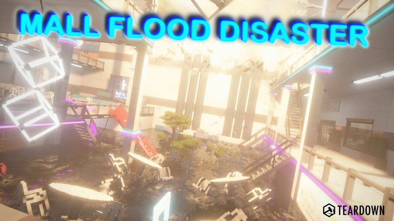 Mall Flood Disaster | Teardown