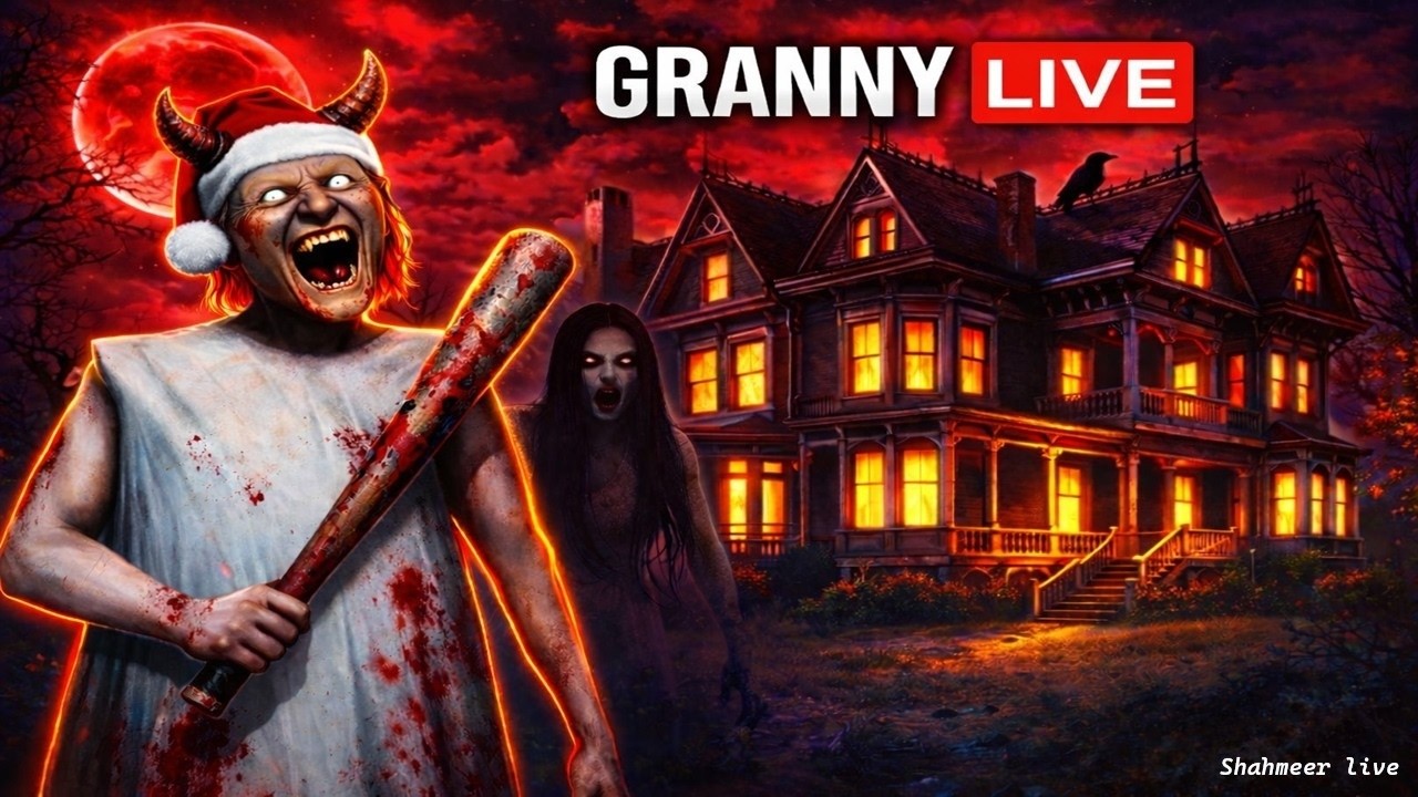 🔥Granny Live🔥Thriller🔥 |🔴Horror Gamepaly🔴| ⚡SHAHMEER LIVE⚡ #Granny #GrannyLive #horrorgame